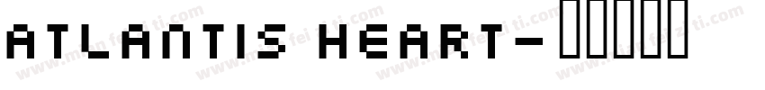 Atlantis Heart字体转换